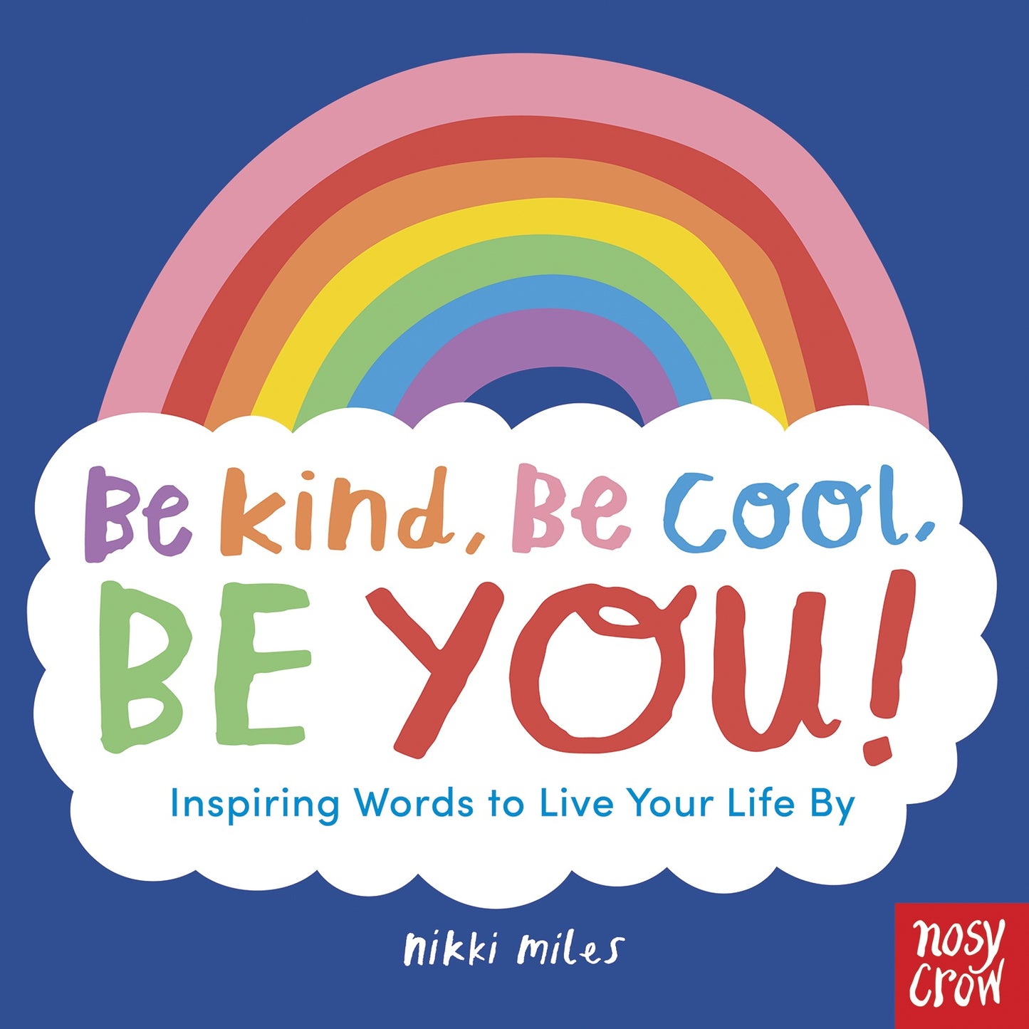 Book: Be kind, be cool, be you!