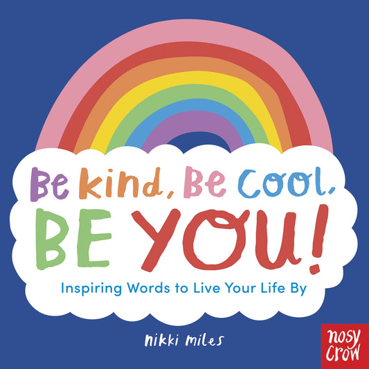 Book: Be kind, be cool, be you!